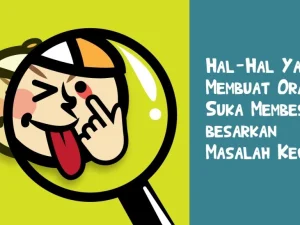 Hobi Membesar-besarkan