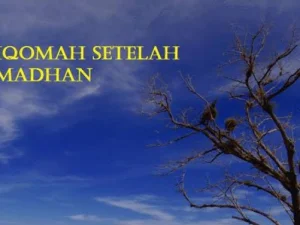 Istiqamah Ibadah Pasca Bulan Ramadhan