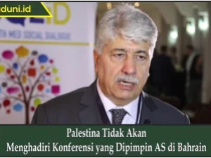 Palestina Tidak Akan Menghadiri Konferensi yang Dipimpin AS di Bahrain