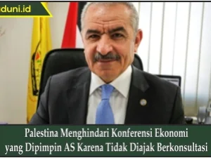 Palestina Menghindari Konferensi Ekonomi yang Dipimpin AS Karena Tidak Diajak Berkonsultasi