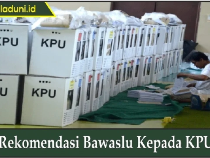 Rekomendasi Bawaslu Kepada KPU