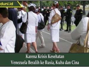 Karena Krisis Kesehatan Venezuela Beralih ke Rusia, Kuba dan Cina
