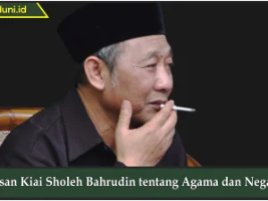Pesan Kiai Sholeh Bahrudin tentang Agama dan Negara
