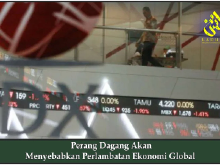 Perang Dagang Akan Menyebabkan Perlambatan Ekonomi Global