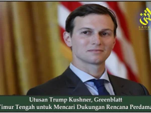 Utusan Trump Kushner, Greenblatt di Timur Tengah untuk Mencari Dukungan Rencana Perdamaian