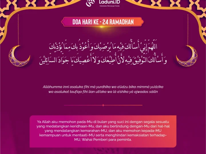 Doa Puasa Ramadhan Hari ke-24 dan Hikmahnya