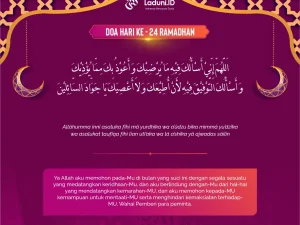 Doa Puasa Ramadhan Hari ke-24 dan Hikmahnya