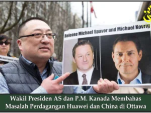 Wakil Presiden AS dan P.M. Kanada Membahas Masalah Perdagangan Huawei dan China di Ottawa