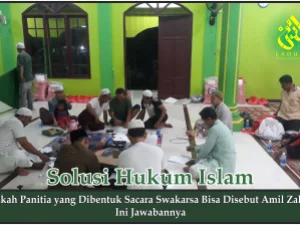 Apakah Panitia yang Dibentuk Sacara Swakarsa Bisa Disebut Amil Zakat? Ini Jawabannya