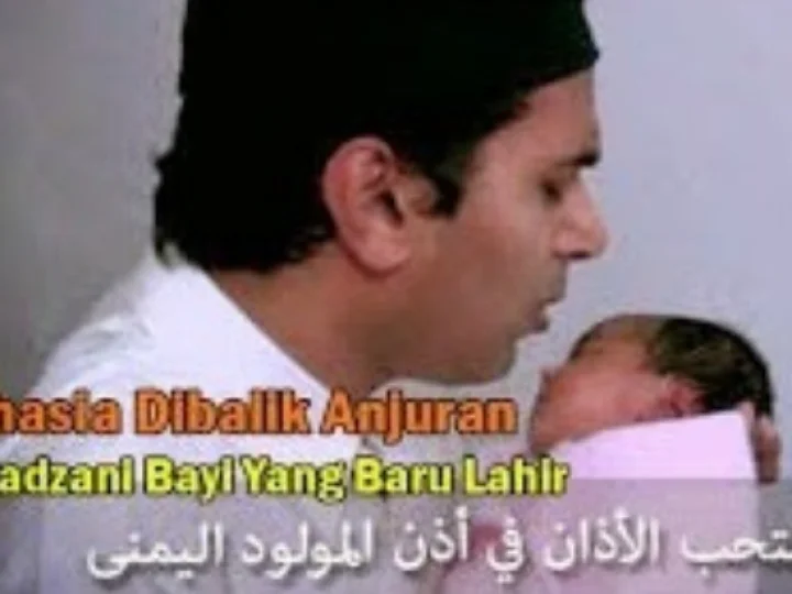 Rahasia Azan dan Iqamah Saat Bayi Dilahirkan dalam Perspektif Ilmiah