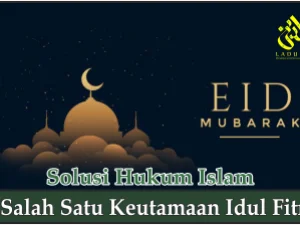 Salah Satu Keutamaan Idul Fitri