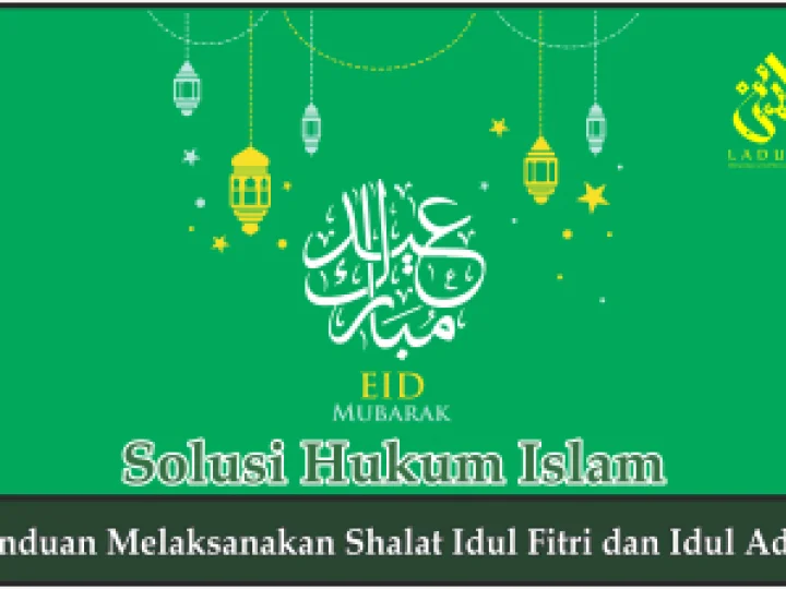 Panduan Melaksanakan Shalat Idul Fitri dan Idul Adha