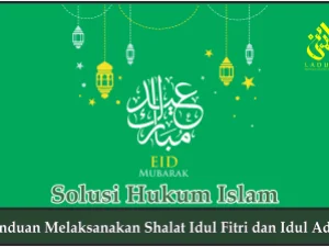 Panduan Melaksanakan Shalat Idul Fitri dan Idul Adha