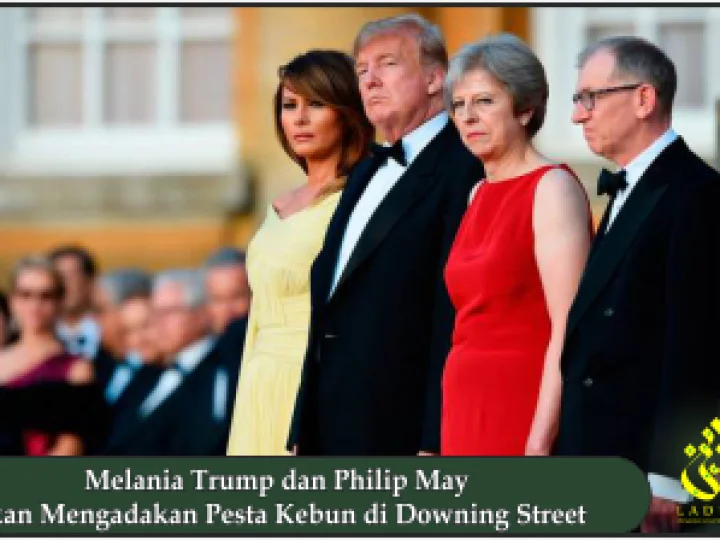 Melania Trump dan Philip May Akan Mengadakan Pesta Kebun di Downing Street