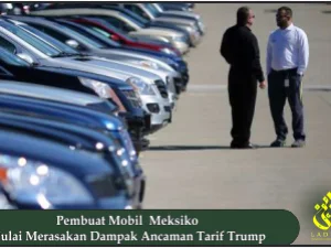 Pembuat Mobil Meksiko Mulai Merasakan Dampak Ancaman Tarif Trump