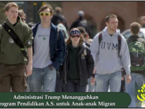 Administrasi Trump Menangguhkan Program Pendidikan A.S. untuk Anak-anak Migran