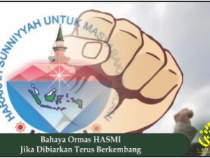 Bahaya Ormas HASMI Jika Dibiarkan Terus Berkembang