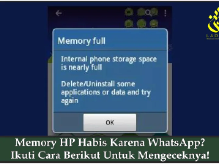 Memory HP Habis Karena WhatsApp? Ikuti Cara Berikut Untuk Mengeceknya!