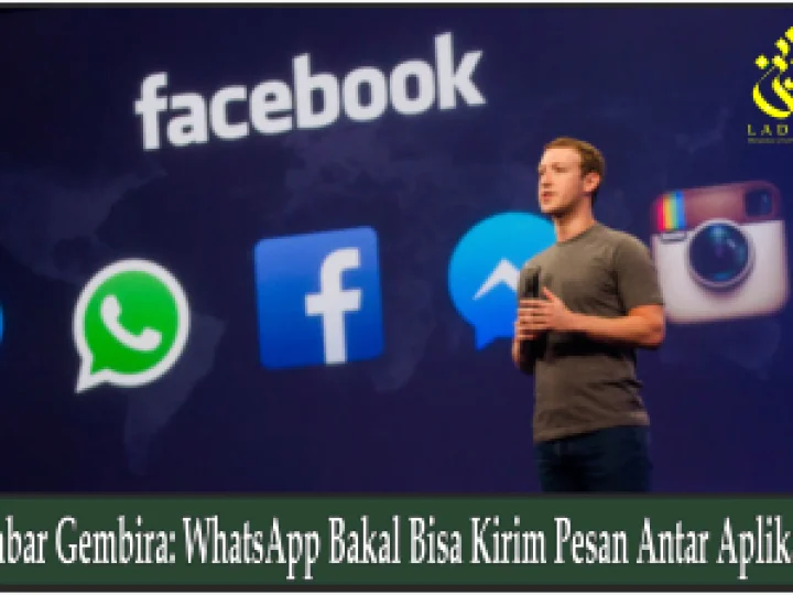Kabar Gembira: WhatsApp Bakal Bisa Kirim Pesan Antar Aplikasi