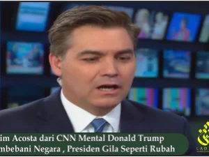 Jim Acosta dari CNN Mental Donald Trump Membebani Negara , Presiden Gila Seperti Rubah