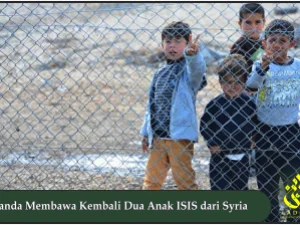 Belanda Membawa Kembali Dua Anak ISIS dari Syria