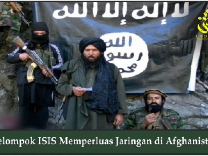 Kelompok ISIS Memperluas Jaringan di Afghanistan