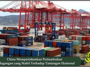 China Mempertahankan Pertumbuhan Perdagangan yang Stabil Terhadap Tantangan Eksternal