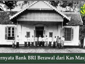 Ternyata Bank BRI Berawal dari Kas Masjid