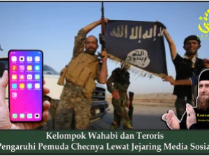 Kelompok Wahabi dan Teroris Pengaruhi Pemuda Chechnya Lewat Jejaring Media Sosial