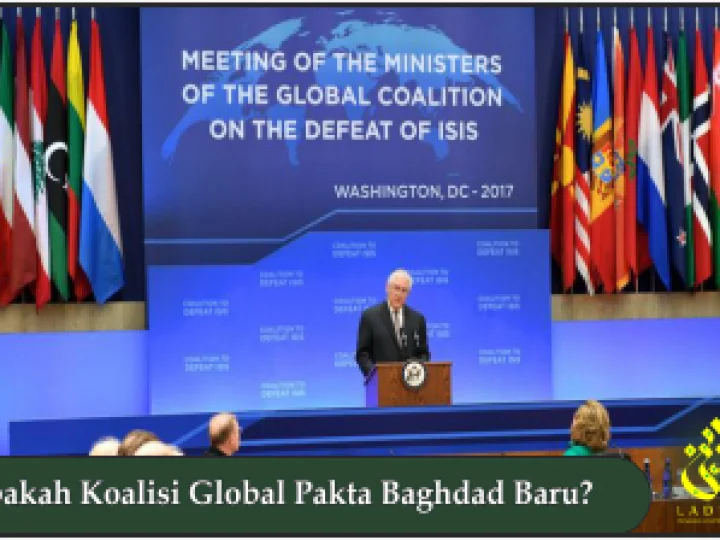 Apakah Koalisi Global Pakta Baghdad Baru?