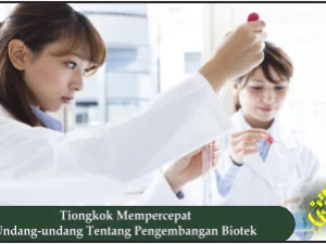 Tiongkok Mempercepat Undang-undang Tentang Pengembangan Biotek