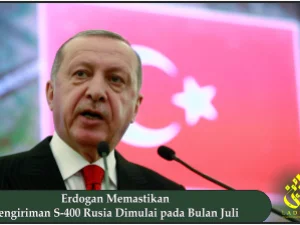 Erdogan Memastikan Pengiriman S-400 Rusia Dimulai pada Bulan Juli