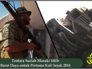 Tentara Suriah Masuki Idlib Barat Daya untuk Pertama Kali Sejak 2014
