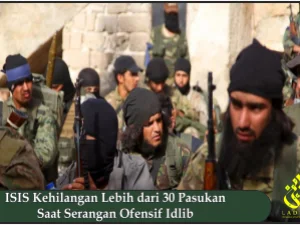 ISIS Kehilangan Lebih dari 30 Pasukan Saat Serangan Ofensif Idlib