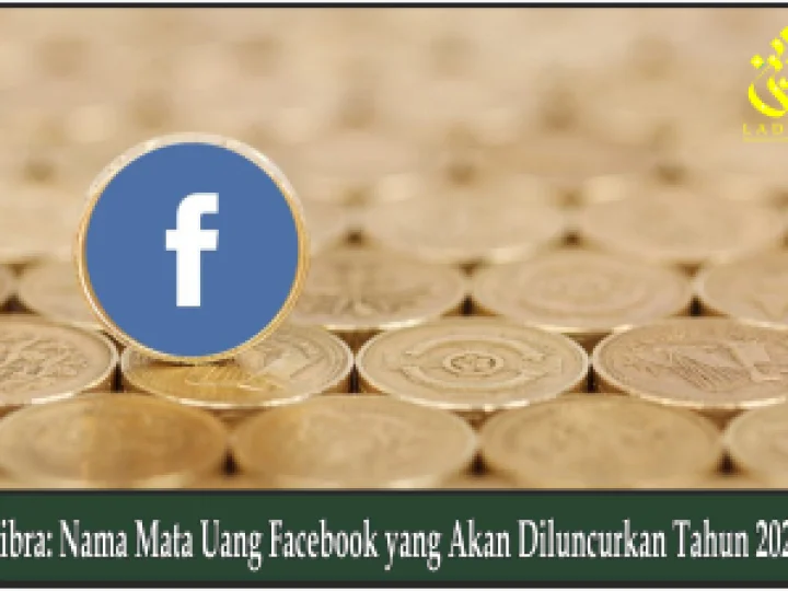 Libra: Nama Mata Uang Facebook yang Akan Diluncurkan Tahun 2020