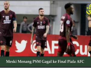Meski Menang PSM Gagal ke Final Piala AFC