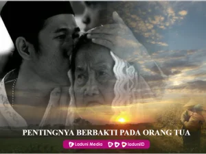Pentingnya Berbakti pada Orang Tua