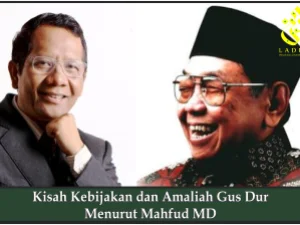 Kisah Kebijakan dan Amaliah Gus Dur Menurut Mahfud MD