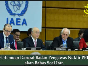 Pertemuan Darurat Badan Pengawas Nuklir PBB akan Bahas Soal Iran
