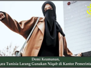 Demi Keamanan, Negara Tunisia Larang Gunakan Niqab di Kantor Pemerintahan