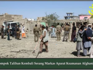 Kelompok Taliban Kembali Serang Markas Aparat Keamanan Afghanistan