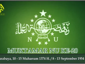 KEPUTUSAN MUKTAMAR NAHDLATUL ULAMA KE-20. Surabaya, 8 - 13 September 1954 M.