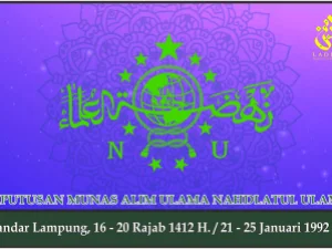 KEPUTUSAN MUNAS ALIM ULAMA NAHDLATUL ULAMA. Bandar Lampung, 21 - 25 Januari 1992 M