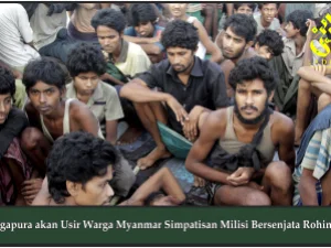 Singapura akan Usir Warga Myanmar Simpatisan Milisi Bersenjata Rohingya