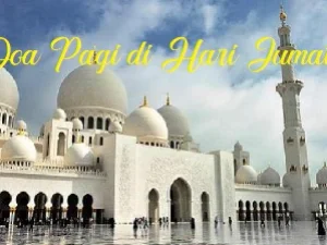 Doa Pagi di Hari Jumat yang Diajarkan Rasulullah SAW