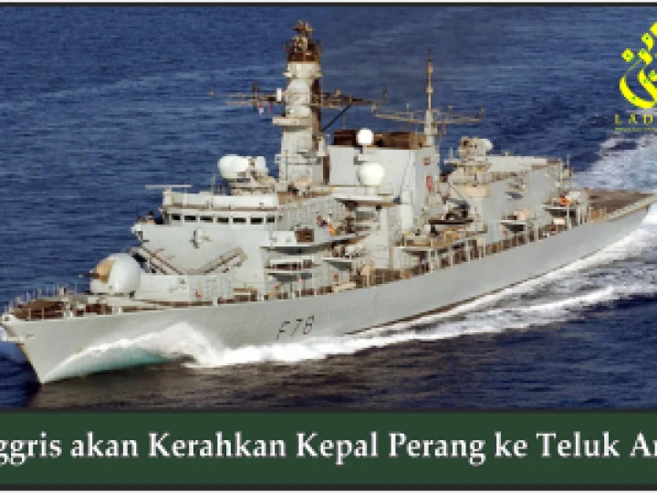 Inggris akan Kerahkan Kepal Perang ke Teluk Arab