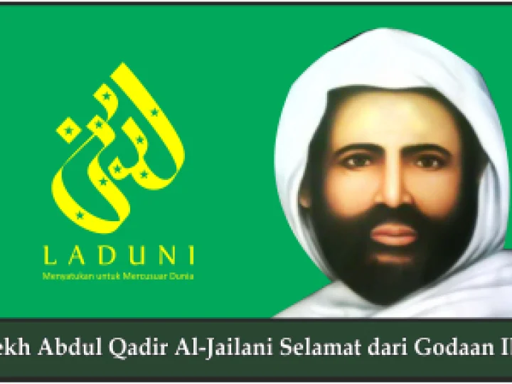Syekh Abdul Qadir Al-Jailani Selamat dari Godaan Iblis