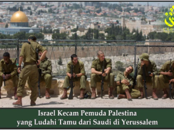 Israel Kecam Pemuda Palestina yang Ludahi Tamu dari Saudi di Yerussalem