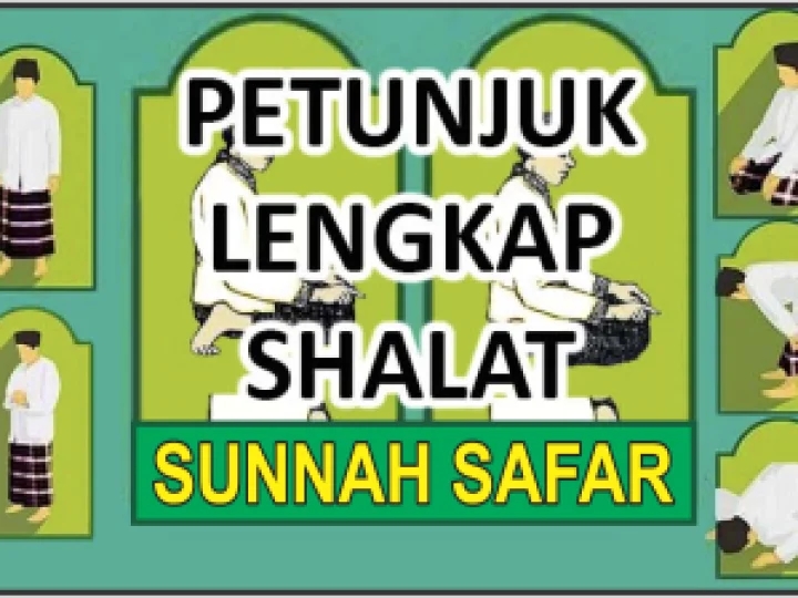 Petunjuk Lengkap Shalat Sunnah Safar