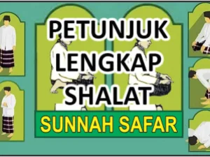 Petunjuk Lengkap Shalat Sunnah Safar